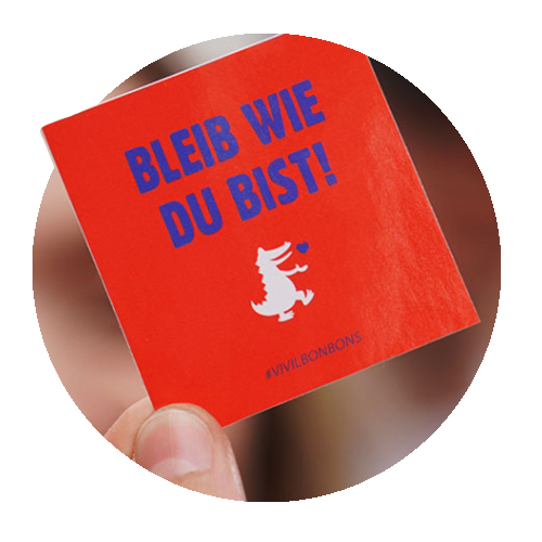 Merchandise VIVIL Sticker mit Aufschrift "Bleib wie du bist"